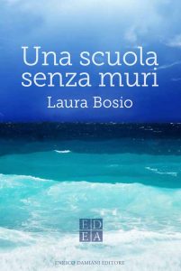 una-scuola-senza-muri-laura-bosio-768x1144