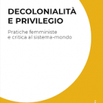 Decolonialità e privilegio